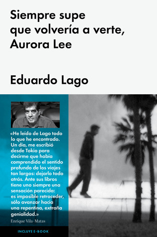 Siempre supe que volvería a verte, Aurora Lee