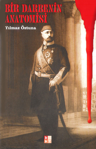 Bir Darbenin Anatomisi (Paperback)