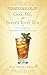 God, Me, and Sweet Iced Tea by Rose Chandler Johnson