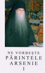Ne vorbeste Parintele Arsenie Papacioc