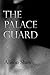 The Palace Guard