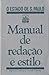 O Estado de São Paulo: manual de redação e estilo