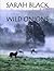 Wild Onions by Sarah Black
