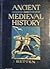 Ancient And Medieval History:From The Origin of the Human Race to the end of the Religious Unity of Europe