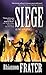Siege by Rhiannon Frater