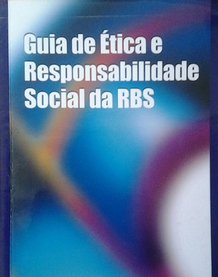 Guia de ética e responsabilidade social da RBS