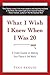 What I Wish I Knew When I Was 20 by Tina Seelig