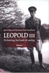 Leopold III. De koning, het land, de oorlog (Hardcover)