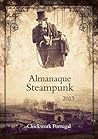 Almanaque Steampunk 2013 by Sofia Romualdo
