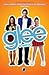 Glee - O Início (Glee #1)