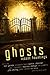Ghosts: Recent Hauntings