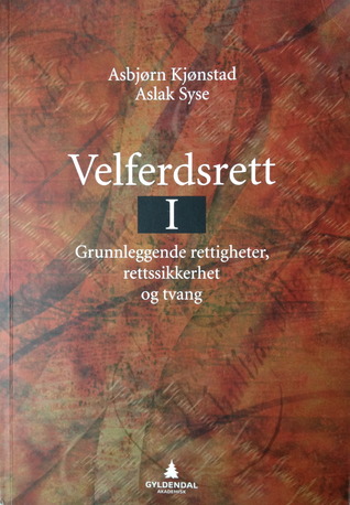 Velferdsrett I  –  Grunnleggende rettigheter, rettssikkerhet og tvang