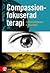 Compassionfokuserad terapi by Christina  Andersson