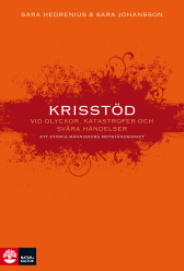 Krisstöd vid olyckor, katastrofer och svåra händelser (Hardcover)