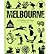 The Melbourne Book by Maree Coote
