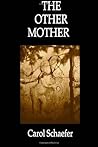 The Other Mother: A Woman's Love for the Child She Gave Up for Adoption Book cover for The Other Mother: A Woman's Love for the Child She Gave Up for Adoption