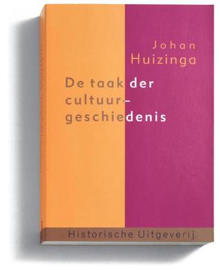 De taak der cultuurgeschiedenis (Paperback)