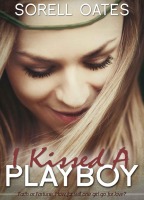 I Kissed A Playboy (Kindle Edition)