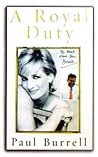 Royal Duty, A by Burrell Paul