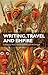 Writing, Travel and Empire by Peter Hulme
