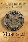 Midrealm by Garrett Robinson