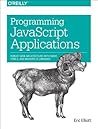 Programming Javascript Applications by Eric Elliott