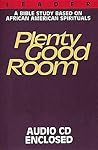 Plenty Good Room - Leader with CD: A Bible Study Based on African-American Spirituals