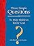 Three Simple Questions to Help Children Know God Leader's Guide: A Six-Week Study for Children