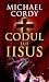 Codul lui Iisus by Michael Cordy