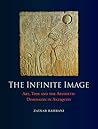 The Infinite Image by Zainab Bahrani The Infinite Image by Zainab Bahrani