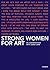 Strong Women for Art: In Conversation with Anna Lenz