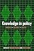 Knowledge in Policy: Embodied, Inscribed, Enacted