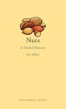 Nuts: A Global History (Edible)