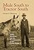 Mule South to Tractor South: Mules, Machines, and the Transformation of the Cotton South