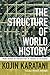 The Structure of World Hist...