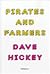 Pirates and Farmers: Essays...