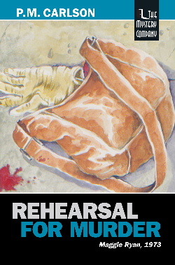 Rehearsal for Murder (Maggie Ryan 1973) (Maggie Ryan and Nick O'Connor, #5)
