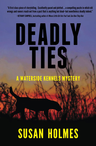 Deadly Ties (A Waterside Kennels Mystery)