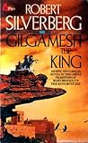 Gilgamesh the King
