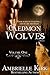 Caedmon Wolves: Volume I  (Caedmon Wolves, #1-3)