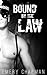 Bound by the Law