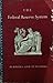 The Federal Reserve System by Board of Governors of the F...