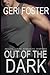 Out of the Dark (Falcon Sec...