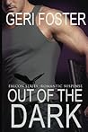 Out of the Dark (Falcon Securities, #1)