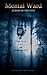 Mental Ward: Echoes of the ...