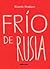 Frío de Rusia