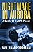 Nightmare in Aurora: A Batt...