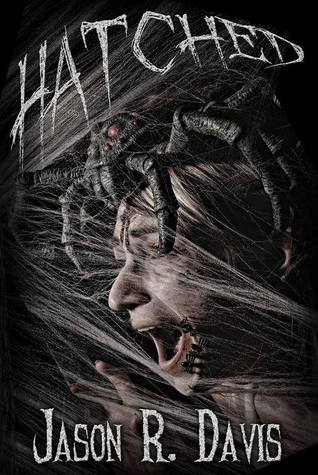 Hatched (Invisible Spiders #1)