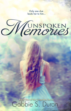 Unspoken Memories (Unspoken, #1)