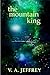 The Mountain King (Secret D...